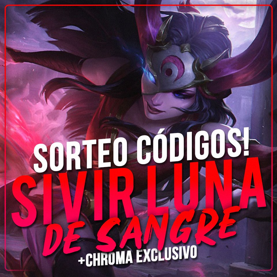 ♦️Gracias Riot! #LeaguePartner♦️

Sorteo de codigos Sivir Luna de Sangre (+Chroma Exclusivo)

Para participar:
🔺Sigueme a mi y a <a href="/ubaman16/">Ubaman</a> 
🔺RT y ❤️
🔺Comenta tu servidor

Mas sorteos en mi IG  ✔️
instagram.com/papisosaoffici…