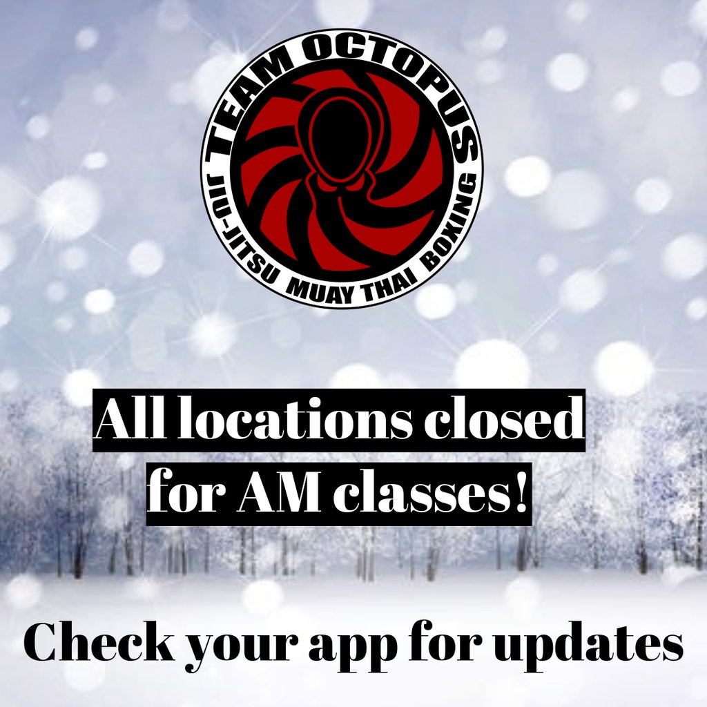 mmaatl's tweet photo. Tomorrow, Jan. 29! Due to inclement weather, ALL Team Octopus locations will be CLOSED for the AM and NOON classes. (Cartersville will be closed all day). Please check your app for updates! https://t.co/oL3BWTUVPO