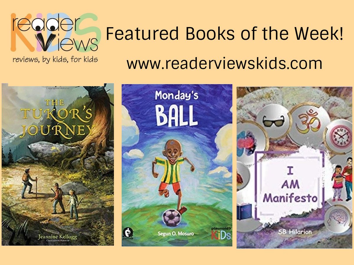 ReaderViews's tweet photo. Check out the #Featured #Books on Reader Views Kids this week!  Journey with a Tukor. Football with Friends.  Learning to Use Mantras.  Great reviews by our young readers! #amreading #kidlit #kidsbooks #ChildrensBooks #BookRecommendations #reviewsbykidsforkids https://t.co/m7Svpk3xbC
