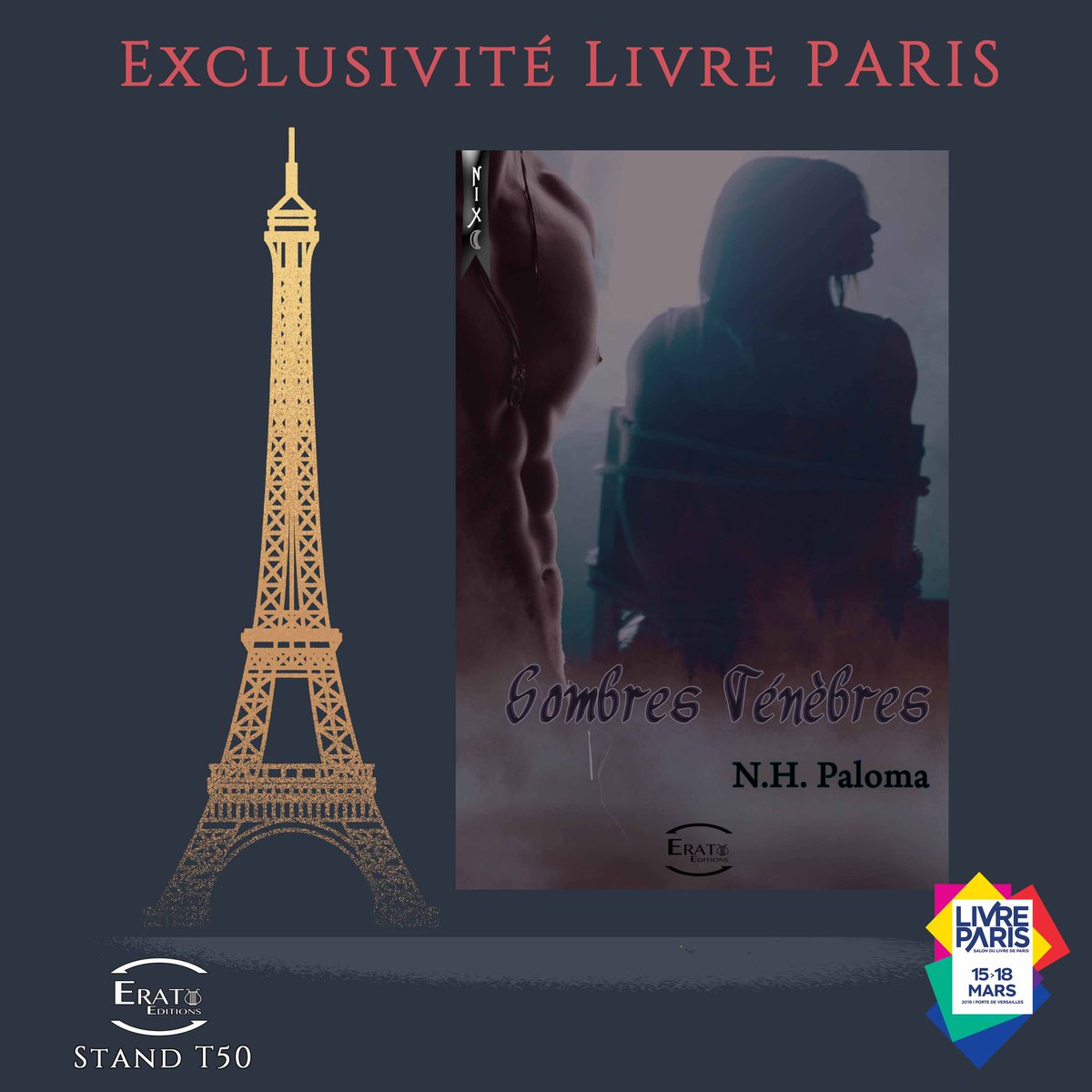 EratoEditions's tweet photo. Bonjour à tous, voici notre exclusivité Livre Paris 2019 du jour. #Eratoeditions #nhpaloma #roman #exclusivite #livreparis2019 #teamauteur #bookaddict #adecouvrir @Salondulivre #book https://t.co/hBDT6er038