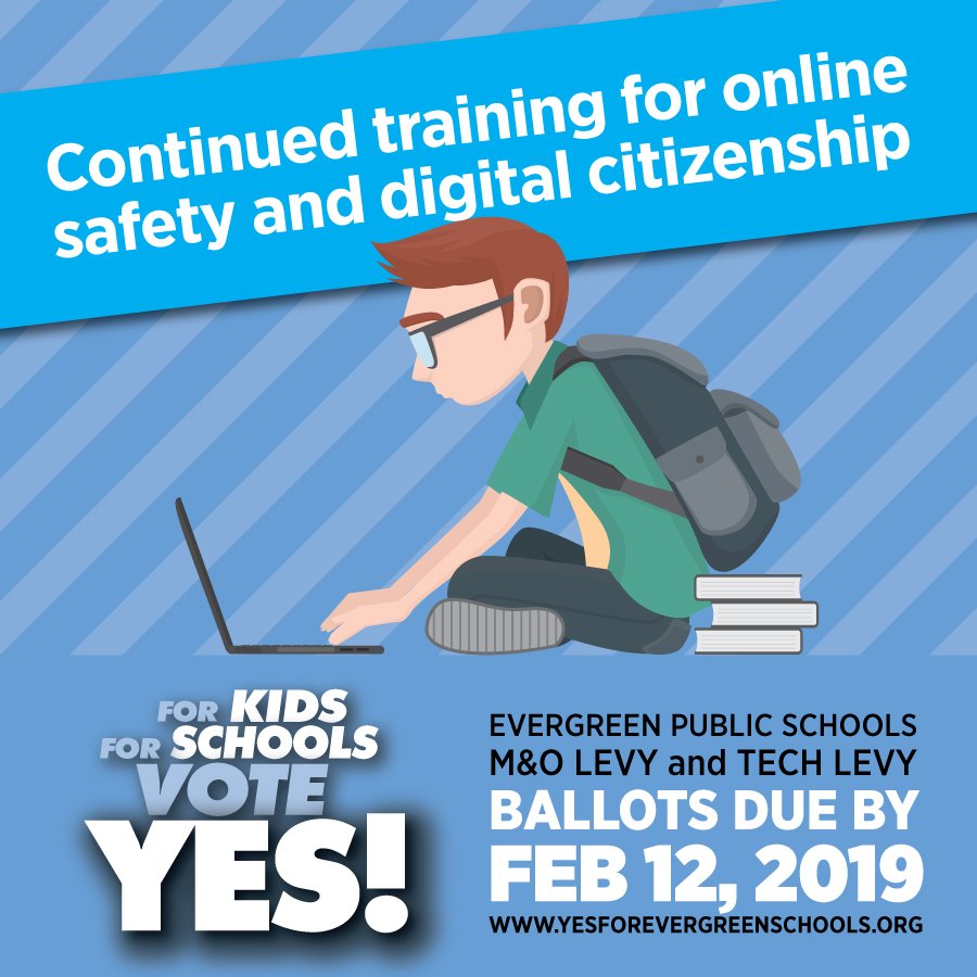 . By approving the Evergreen Public Schools Technology Levy, we can teach our students the responsibilities of a digital citizen and online safety. Vote YES on Feb 12th #VanWA