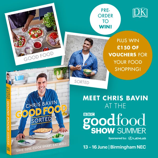 Chris_Bavin's tweet photo. Want to join me at the BBC Good Food Show Summer? For the chance to win 2 tickets for the show &amp; £150 in supermarket vouchers, simply pre-order Good Food, Sorted (out March 7 by @dkbooks) from a retailer of your choice, fill in entry form https://t.co/15iHMtehmG #goodfoodsorted https://t.co/aq2rOwEaB2