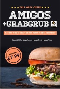GrabGrub1's tweet photo. Amigos + @GrabGrub1 = Major Discounts !! Go Grab Yourself a MegaDEAL !! Get A MegaBurger &amp; MegaFries &amp; MegaDrink All For £7.99 + Additional £5 OFF YOUR ORDER !! THAT MEANS THE MEGA DEAL IS ONLY £2.99 !! USE CODE: NEWBIE5 https://t.co/S442Gdd65e