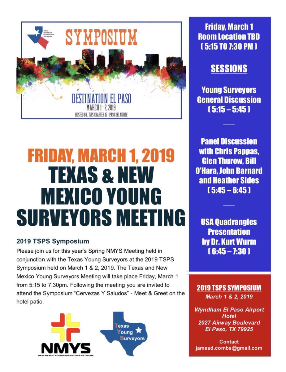 The <a href="/TexasSurveyors/">TSPS</a> Symposium in El Paso, TX is right around the corner.  Thanks to <a href="/NMYoungSurveyor/">New Mexico Young Surveyors</a> and <a href="/TXYoungSurveyor/">TX Young Surveyors</a> for their efforts and support.