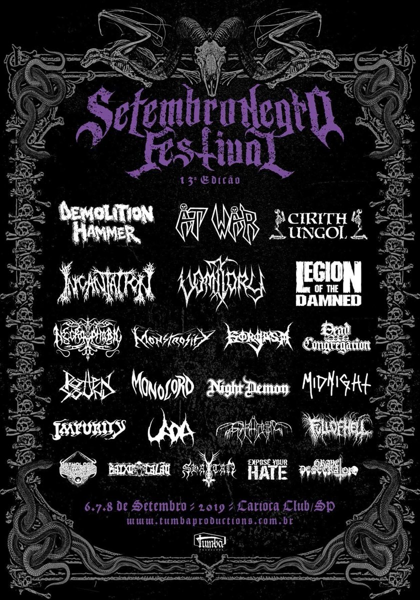 l_kuolema's tweet photo. Are you ready? 😱🖤💀🤘🏻#SetembroNegroFestival
#AtWar #BaixoCalão #CirithUngol #DeadCongregation #DemolitionHammer #ExposeYourHate #FullOfHell #Gorgasm #GraveDesecrator #Impurity #Incantation #LegionOfTheDamned #Midnight [+] https://t.co/pOSakF1m1N