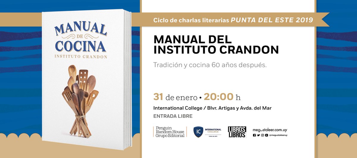 Crandon Gastronómico (@crandongastron) on Twitter photo El #ManualCocinaCrandon en Punta del Este, en el ciclo de charlas literarias organizado por <a href="/megustaleeruy/">megustaleeruy</a>
.
31 de enero de 2019, 20 h
International College (Bvar. Artigas y Avda. del Mar)
.
#CrandonGastronómico #EscuelaDeCocina #InstitutoCrandon El #ManualCocinaCrandon en Punta del Este, en el ciclo de charlas literarias organizado por <a href="/megustaleeruy/">megustaleeruy</a>
.
31 de enero de 2019, 20 h
International College (Bvar. Artigas y Avda. del Mar)
.
#CrandonGastronómico #EscuelaDeCocina #InstitutoCrandon