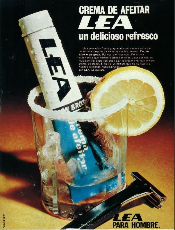 "Afeitarse con LEA es una experiencia que merece la pena ser vivida". Lo pensábamos en los años 70 y lo seguimos pensando.  Los años nos sientan de maravilla, ¿no creéis?