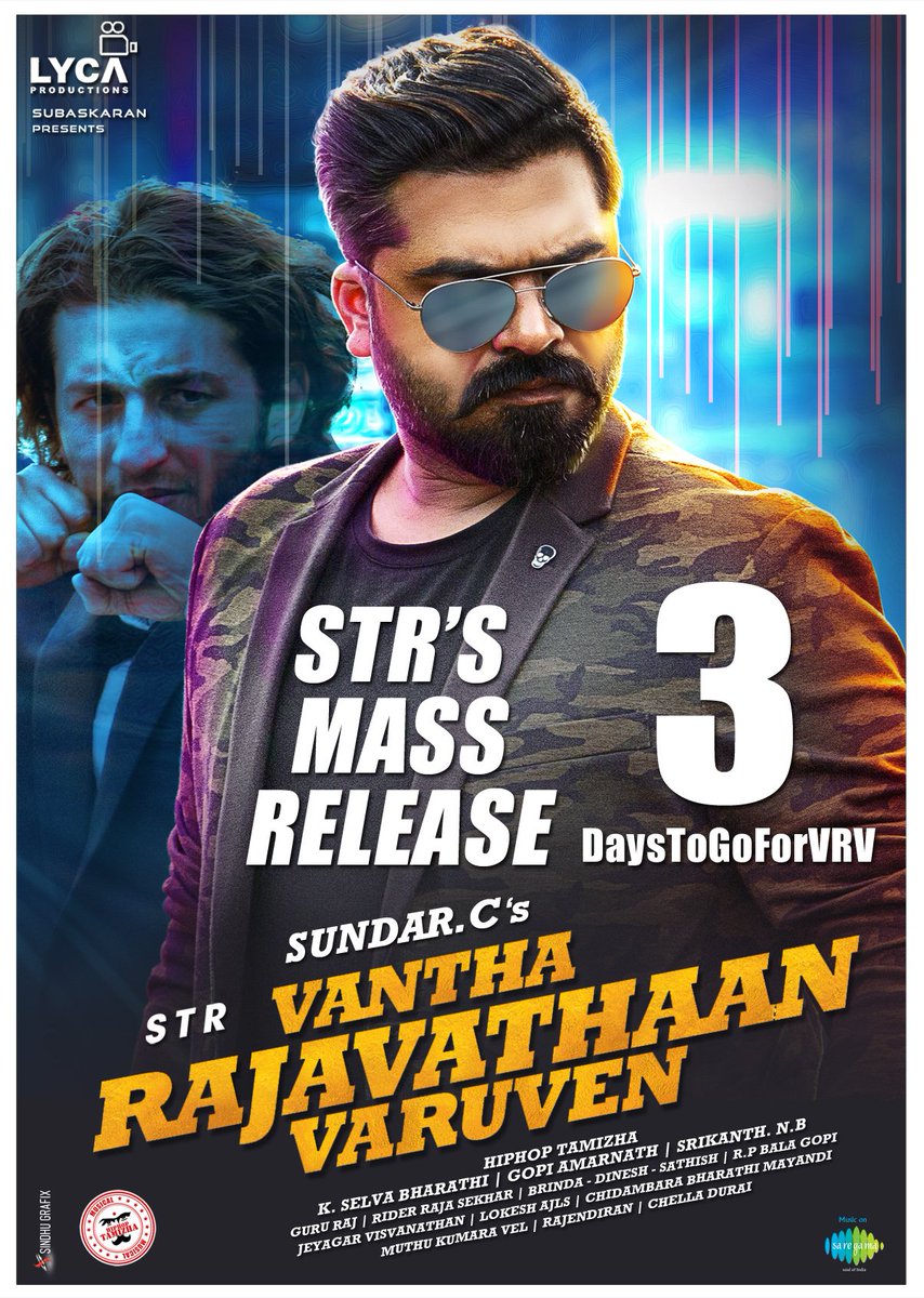 Ayngaran_offl's tweet photo. #3DaysToGoForVRV #STR's Mass Release #VanthaRajavathaanVaruven
#VRVFromFeb1st 🎉💥🥁 #STR @LycaProductions #SundarCBonanza @khushsundar @akash_megha #Prabhu @MahatOfficial @CatherineTresa1 @hiphoptamizha @saregamaglobal @aditi1231 https://t.co/XHGgibiIeD