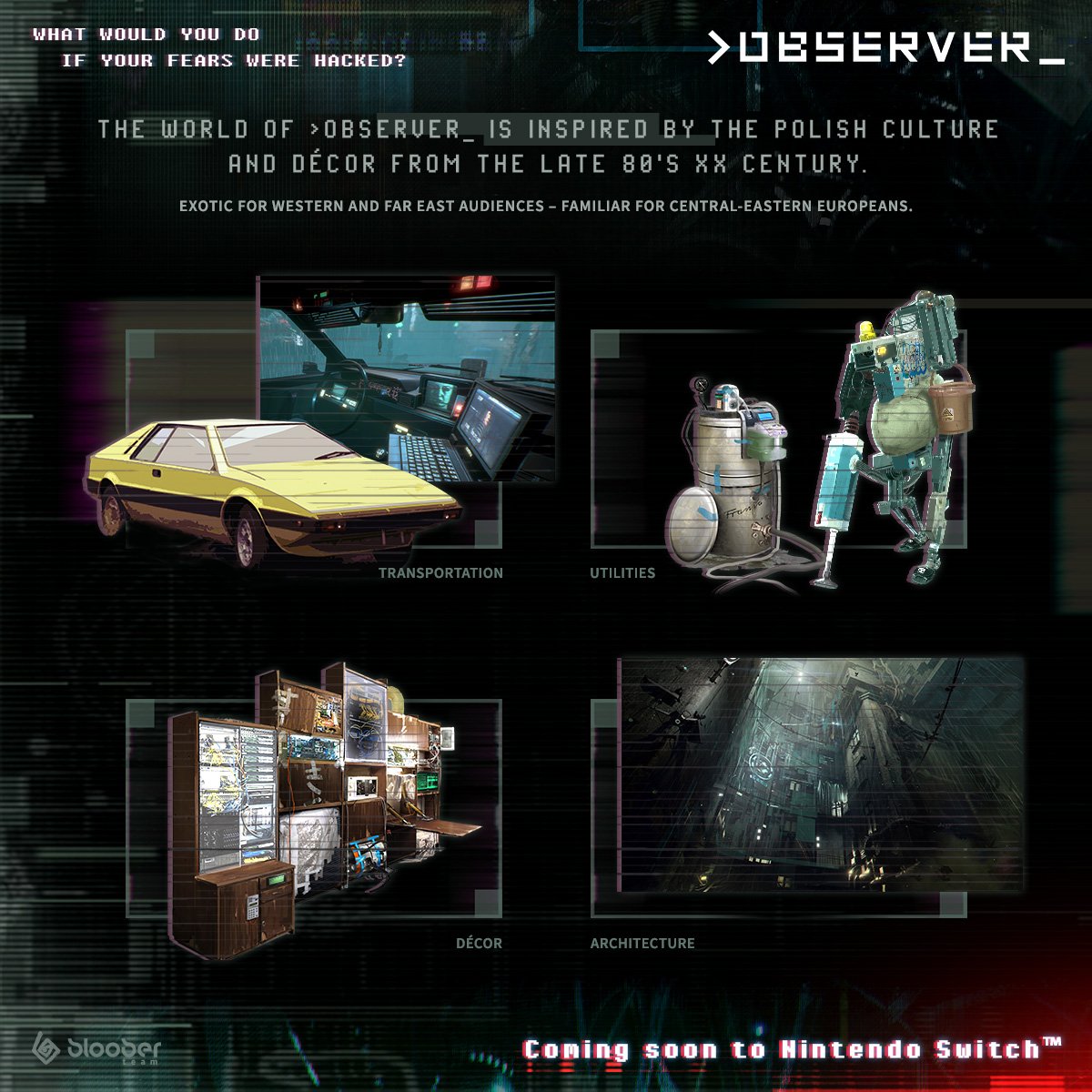 BlooberTeam's tweet image. The most advanced cyberpunk game is coming to Switch! Let us talk today about culture influences.
Yay or Nay? 
Is it something that interests you more in a game&apos;s world or precisely the opposite?
#observergame #cultureinfluences