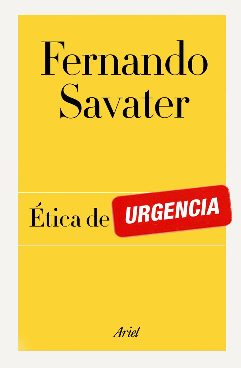 SinLimiteCA's tweet photo. BÚSCALO EN SIN LIMITE La librería.... ETICA DE URGENCIA de FERNANDO SAVATER , Editorial: ARIEL, #política #ética #educación #comunicación #periodismo #amoleer #amosinlimite https://t.co/n2L5QG3rl0