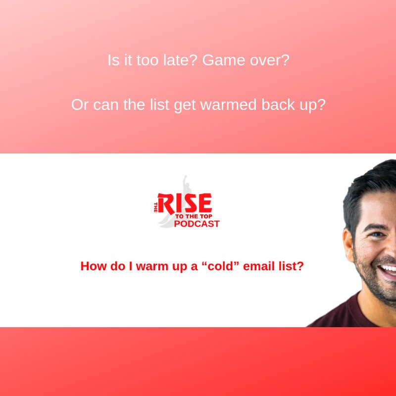 A perfect topic here in the middle of winter in St. Louis.

"How do I warm up a cold list?"

Is there a plan to avoid this the start (or never let it happen again)?

That's exactly what I'm diving into today on The Rise To The Top Podcast.

buff.ly/2FjMPWQ