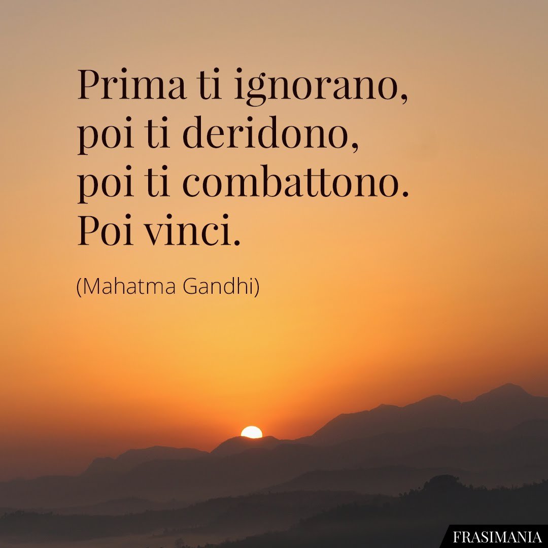 NonSoloAforismi's tweet photo. Prima ti #ignorano, poi ti #deridono, poi ti #combattono. Poi #vinci.
(Mahatma #Gandhi) https://t.co/8oIPwlxEBJ