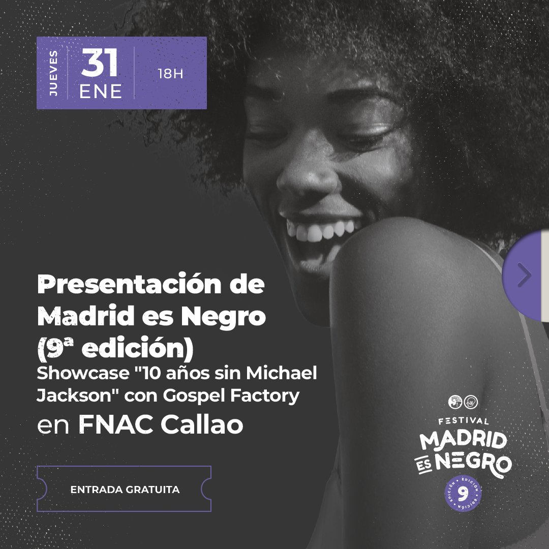 MadridEsNegro's tweet photo. El jueves 31 de enero presentación oficial del #madridesnegro 2019 en @fnac callao con un pequeño showcase de @Gospel_Factory homenajeando a Michael Jackson, aperitivo de lo que será el enorme concierto del próximo 9 de marzo. Entrada gratuíta. https://t.co/FPmzybgbYJ