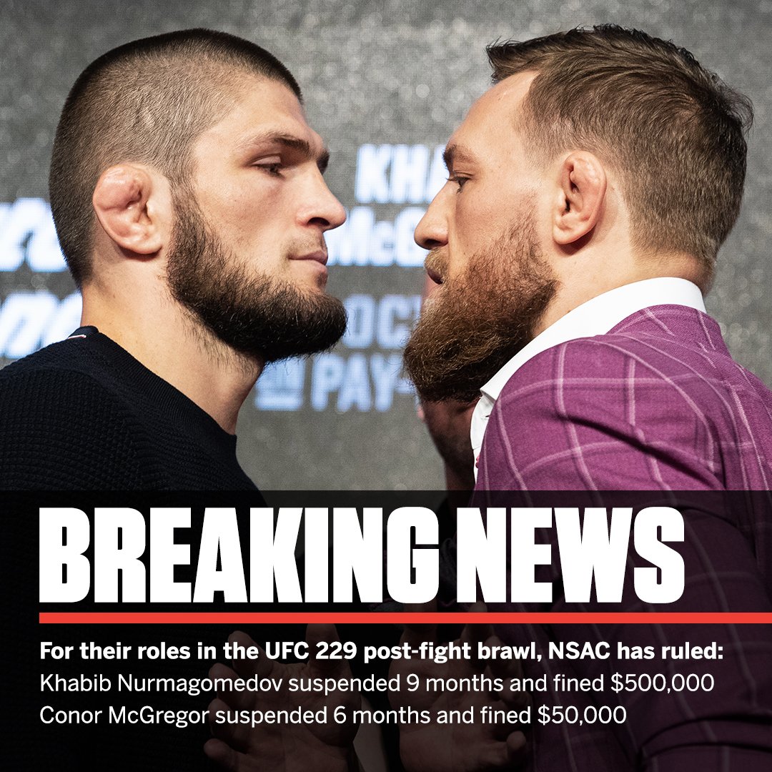 Espn Mma Breaking Conor Mcgregor And And Khabib Nurmagomedov Have Been Suspended And Fined By The Nevada State Athletic Commission For Their Roles In The Ufc 229 Post Fight Brawl T Co Jyr0cvedxr