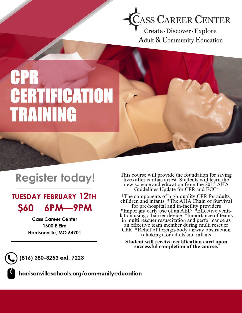 CCCCommunityEd's tweet image. Cass Career Center will be offering a CPR class the evening of Tuesday, 2/12/19.  Students will receive their BLS certification upon successful completion of the class. See flyer for more details and then give us a call to register! 816-380-3253 Ext. 7223. (Instructor David May)