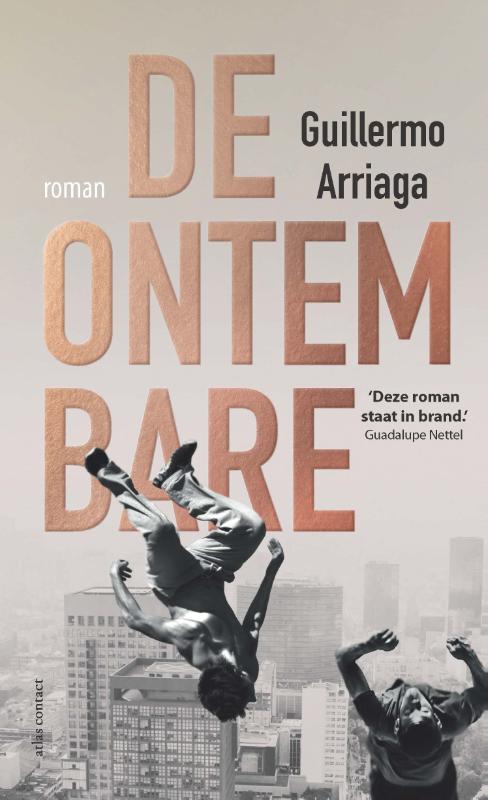 Verrukkelijk om te lezen! Elke pagina staat in brand. Het boekenpanel van @dwdd heeft De ontembare van Guillermo Arriaga uitgeroepen tot #DWDD #BoekvandeMaand januari. blz.nl/actueel/dwdd-b… <a href="/AtlasContact/">AtlasContact</a> #ennuhetjuisteomslag