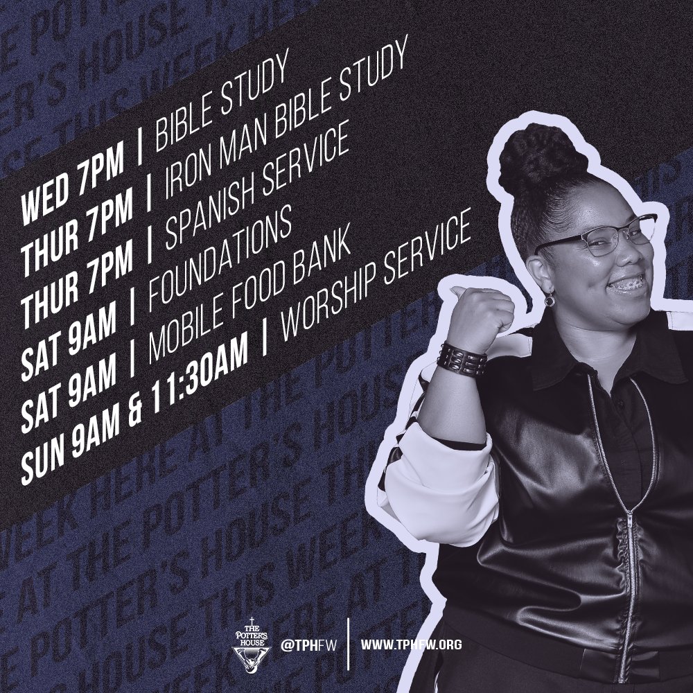 TPHFW's tweet photo. This Week at The Potter's House of Fort Worth

Wed 7PM | Bible S...
#REDEFINEDIDENTITY #THEREDEFINEDLIFE #RedefinedSuccess #WeAreThePottersHouseOfFtWorth #tphfw #TransformativeGifts #AGiftForThisTime #FortWorthLeads #thepottershouse #thepottershouseoffortworth #RedefinedCharacter https://t.co/je6RKIMVGi