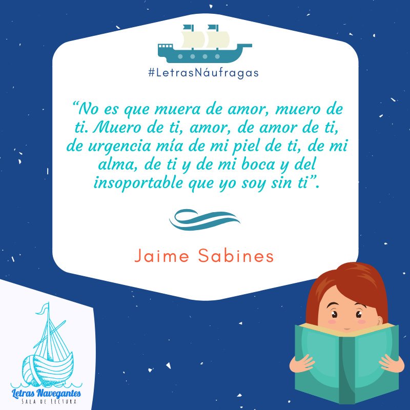 LetrasNavPV's tweet image. #LetrasNáufragas 🚣‍♂️
#LetrasNavegantes ⛵
#MeGustaLeer 😍
#SalasDeLectura 📚
#JaimeSabines ✍