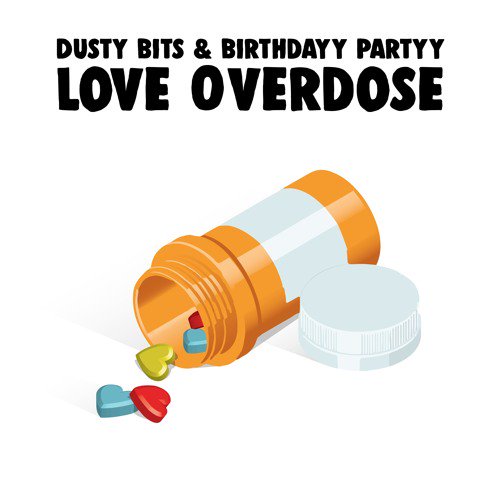 #NowPlaying @BirthdayyPartyy⁩ & @dustybitsmusic - Love Overdose thissongslaps.com/2019/01/birthd…