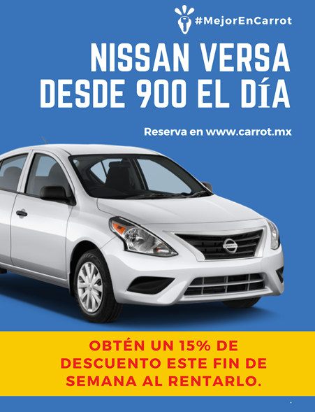 Este puente disfruta con tu familia. 
Sal de la ciudad y renta con un 15% de DESCUENTO un Nissan Versa. 
#MejorEnCarrot #Nissan #Versa #Puente #Familia
