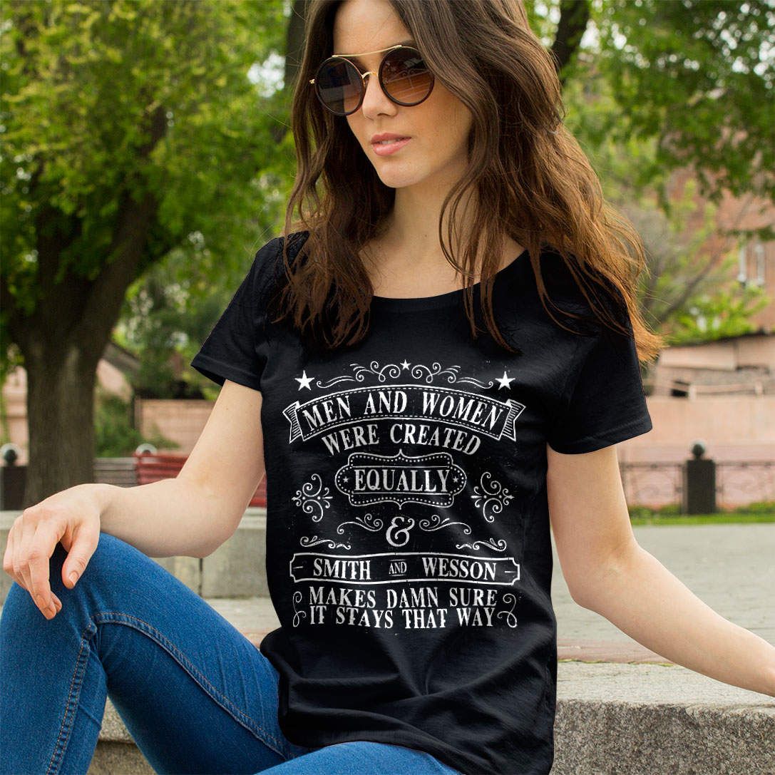 sonslibertytees's tweet image. Men and Women Were Created Equally. Smith and Wesson Makes Damn Sure it Stays That Way. Women's T-Shirt.  | bit.ly/2fJCc4R #sonsoflibertytees #gunchick  #colddead #girlswithguns  #2A  #instafashion