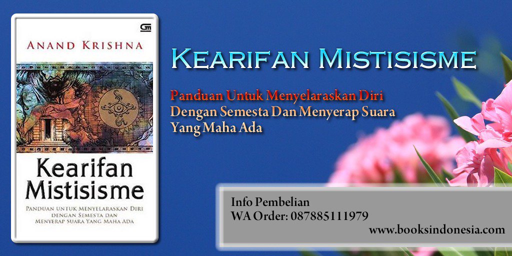 su_rahman_id's tweet photo. #Mistisisme memang selalu menarik untuk diperbincangkan, #Buku "
Kearifan Mistisisme – Panduan Untuk Menyelaraskan Diri Dengan Semesta Dan Menyerap Suara Yang Maha Ada" karya #AnandKrishna ini mengupas secara mendalam tentang Mistisisme

WA Order: 087885111979

#BukuAnandKrishna https://t.co/q6nBUb36s1