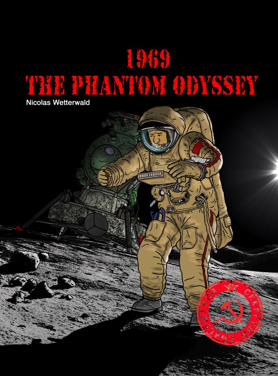 wettnic's tweet photo. @Astroclaude Proud to annonce the russian and english versions of "1969, L'Odyssée Fantôme". An alternative story relating the lost race to the Moon by the Soviets https://t.co/QmnnYCsHKV
