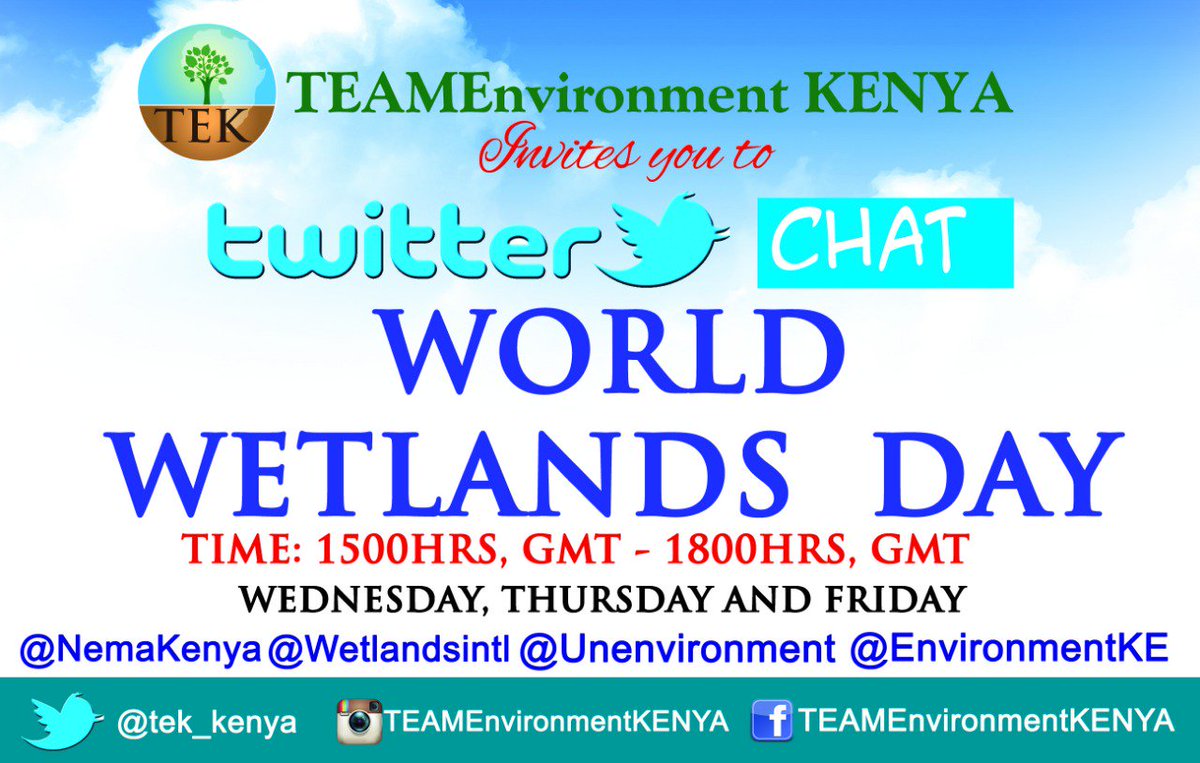 tek_kenya's tweet photo. Hi Friends we have ONE HOUR To the Awaited and Most looked forward to *Twitter Chat* as we engage on a CONSERVATION DISCOURSE OF OUR WETLANDS. thanks for Tuning In and for your Valuable Contributions.
*TIME* 1500Hrs, GMT to 18Hrs, GMT... WED, THU and FRI https://t.co/z31V29qb8r