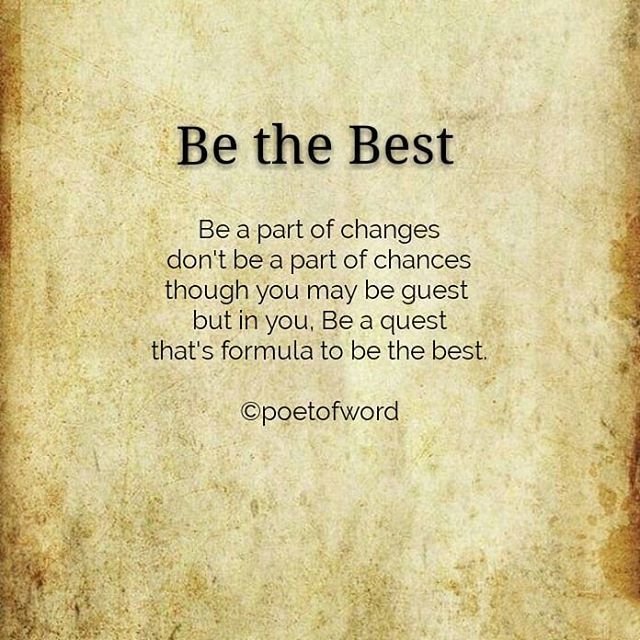 How to become The best. 
#poetry #love #quotes #sad #art #writersofinstagram #lovequotes #life #poetofword #follow #quote #instagood #writer #poem #words #photography #quoteoftheday #poet #inspiration #instagram #motivation #lifequotes #poems #poetsofins… bit.ly/2DIiYpV
