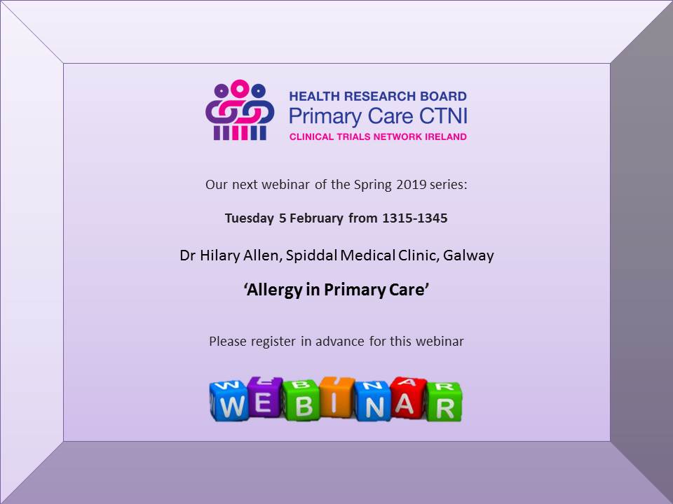 Our next #Webinar in the Spring 2019 series is Tuesday 5 February from 1315-1345. Dr Hilary Allen will present ‘Allergy in Primary Care’.

Please register in advance bit.ly/2BbhK4K