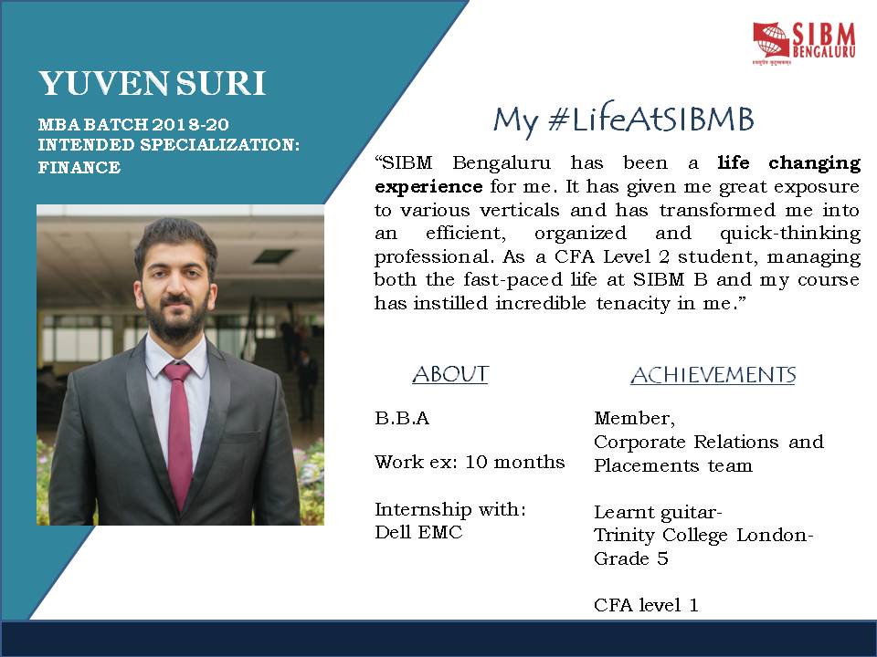 SIBMBengaluru's tweet photo. Yuven Suri, a first-year student (batch 2018-2020) believes that SIBM Bengaluru has given him incredible exposure to various verticals. From being a part the Best Manager team to clearing CFA Level 1, Yuven has made the most of his #LifeAtSIBMB.
#LifeAtSIBMB #StudentTestimonia https://t.co/TXBJogKLCy
