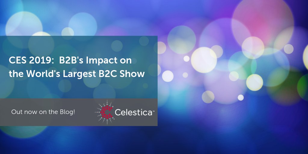 Celestica_Inc's tweet photo. #WednesdayWisdom courtesy of @CES impact. If #BigData is a natural resource &amp; the lines between #B2C &amp; #B2B blur what experience is needed to make the data relevant to your context? Read the Blog, #CES2019: B2B’s Impact on the World’s Largest B2C Show. https://t.co/Qus0Mkn9Xz https://t.co/WVGt1Idcke