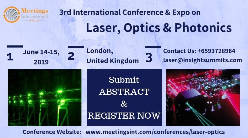 LOptics2019's tweet photo. The #Laser & #Optics 2019 conference website is live and accepting #abstract_submissions! This will be organized during #June 14-15, 2019 in #London, UK
Submit Your ABSTRACT and Register now at:
https://t.co/3A0cDvdJkR
E-mail us at: laser@insightsummits.com https://t.co/qZEM6UO4tm