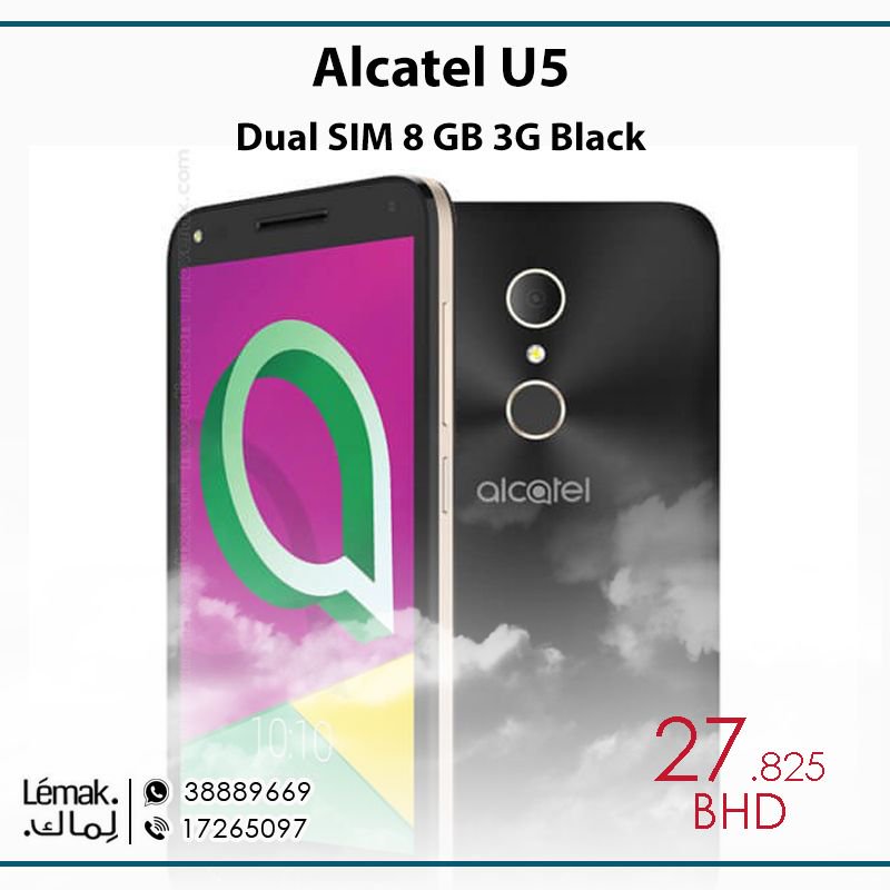 Lemak_BH's tweet photo. #Alcatel 
#U5 Dual SIM 8 GB 3G Black
Lemak Price = 27.825
 Contact us : 17265097⠀ WhatsApp : 38889669⠀ #Lemak #SmartPhone #البحرين https://t.co/jPlQgPsjqD