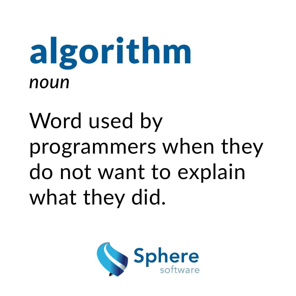 SphereSW's tweet photo. #sphere #sphereinc #spheresoftware #spherevocabulary #vocabulary #algorithm #day #fun #noun https://t.co/69zMHgvVav