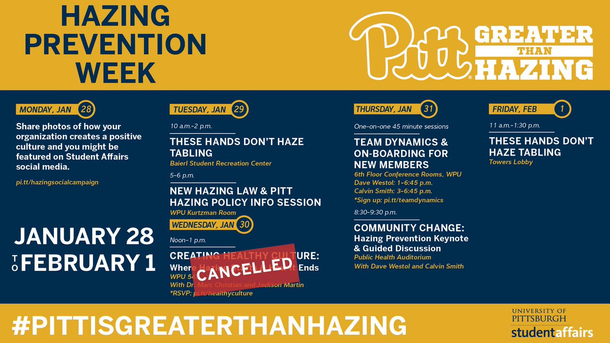 Today’s events for Hazing Prevention Week are cancelled. All other activities will resume on Thursday &amp; Friday. #PittIsGreaterThanHazing