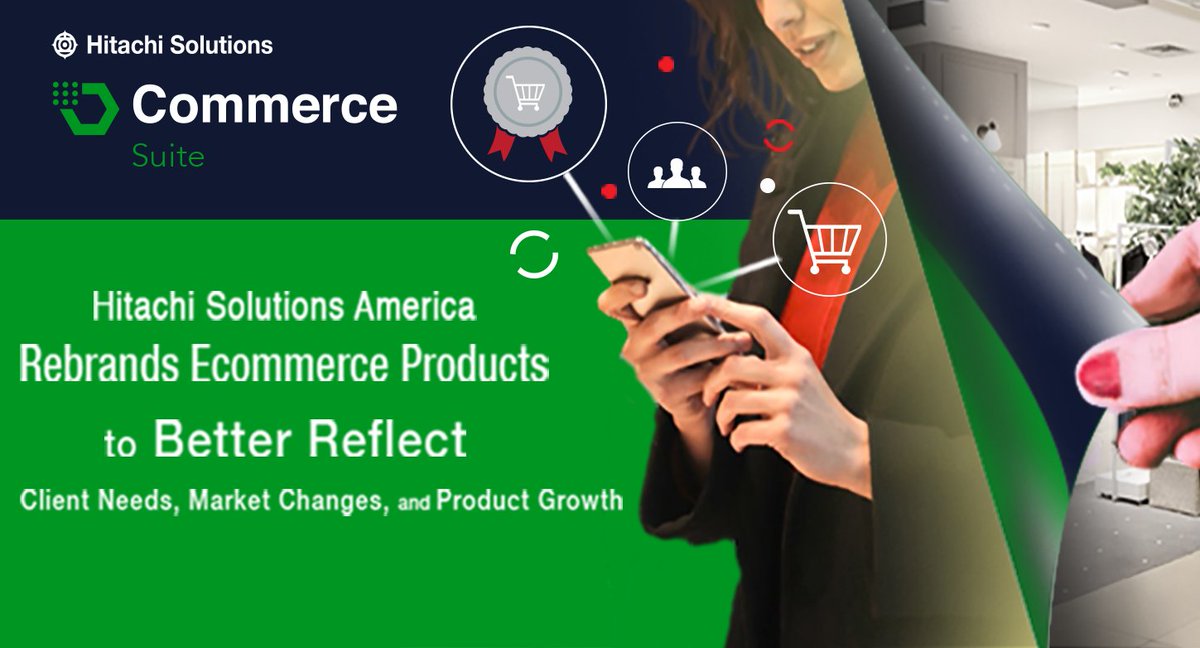 HitachiSolUS's tweet photo. Yesterday #HitachiSolutions announced the re-branding of our Ecommerce solution to be known as the Commerce Suite. As expressed by VP @ranjitgoray this better represents the full scope of the solution. Learn more about the #CommerceSuite https://t.co/R8EqBwsdj4. #Blog #Ecommerce https://t.co/7s3ySKTZuW