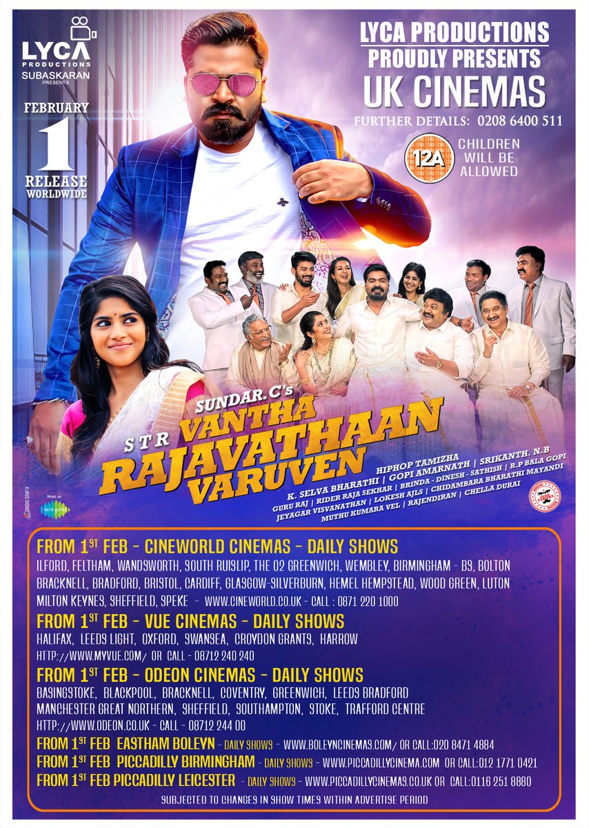 WorldSimbu_Fc's tweet photo. #VanthaRajavathaanVaruven UPdated #UK Cinemas List...
#VRVCarnivalIn2Days
#VRVFromFeb1st 🎉💥🥁
#STR
@LycaProductions @khushsundar @CatherineTresa1 @hiphoptamizha @saregamaglobal @aditi1231 https://t.co/oBnbJynftm