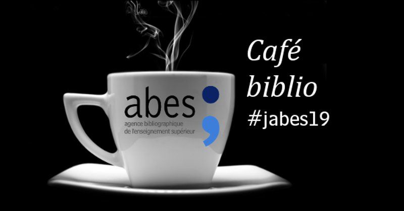 Journées Abes 2019 : appel à participation v/ <a href="/com_abes/">l'ABES</a> buff.ly/2RrhGTM