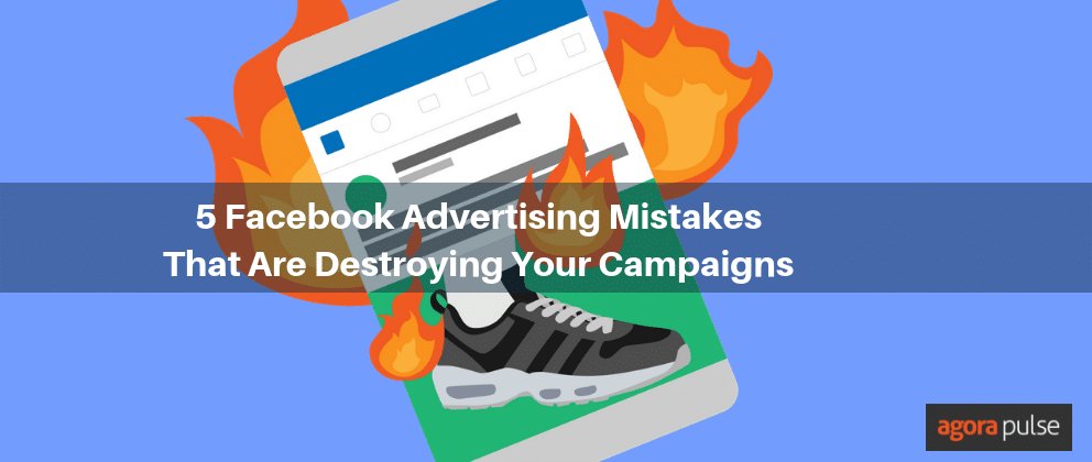 HarpArora's tweet photo. 5 Facebook Advertising Mistakes That Are Destroying Your Campaigns | Agorapulse https://t.co/iGthx7fnSc #Social Media #SMM https://t.co/X1umDtHPk8