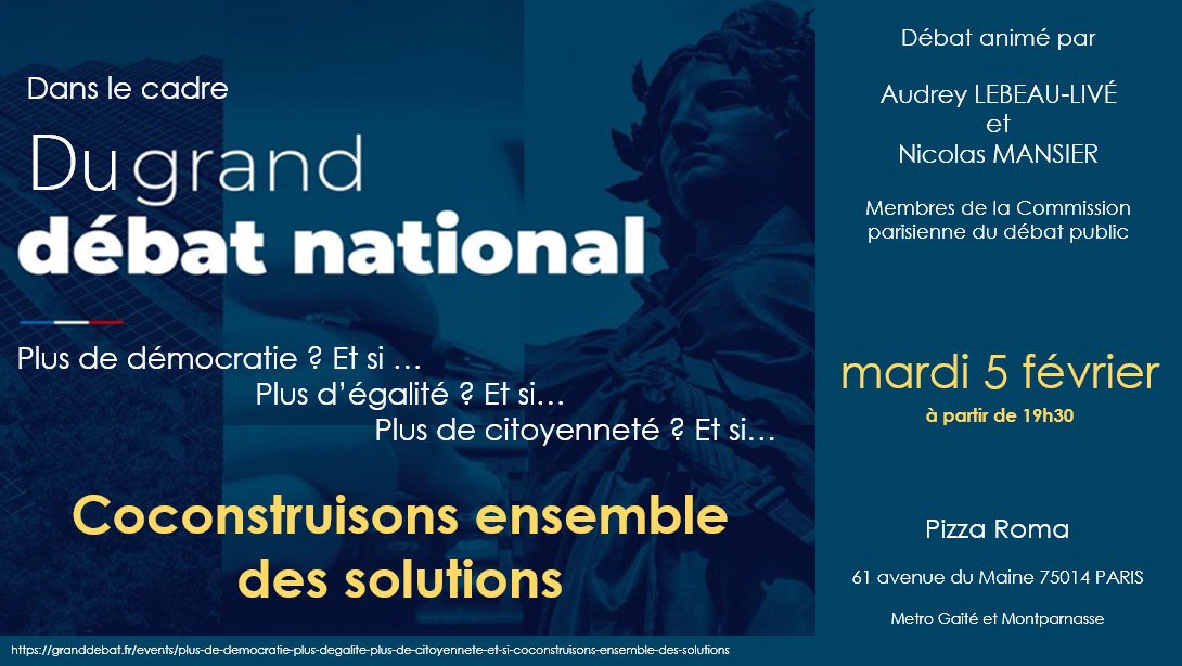 ensembleprle14e's tweet photo. Des idées pour être plus pleinement citoyen français, citoyen européen, citoyen parisien ? Venez les partager mardi 5 février #GrandDebatNational https://t.co/lu6lUbTgPF