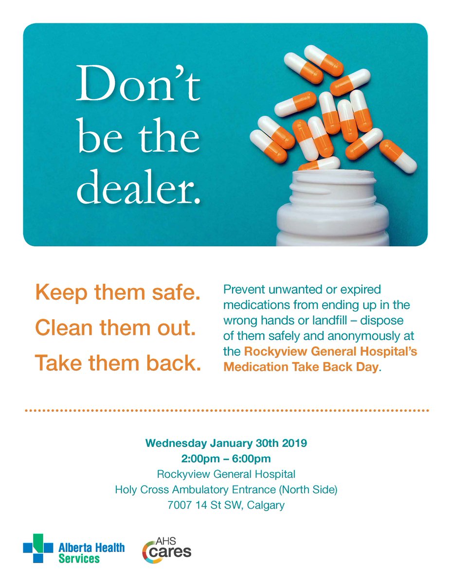 AHS_YYCZone's tweet photo. It's Medication Take Back Day at Rockyview General Hospital. Bring your unwanted or expired medication in today from 2-6pm. Keep loved ones safe and ensure potentially harmful drugs don't end up in the wrong hands or the landfill - clean them out and take them back! #DrugSafeAB https://t.co/KFINYKF513