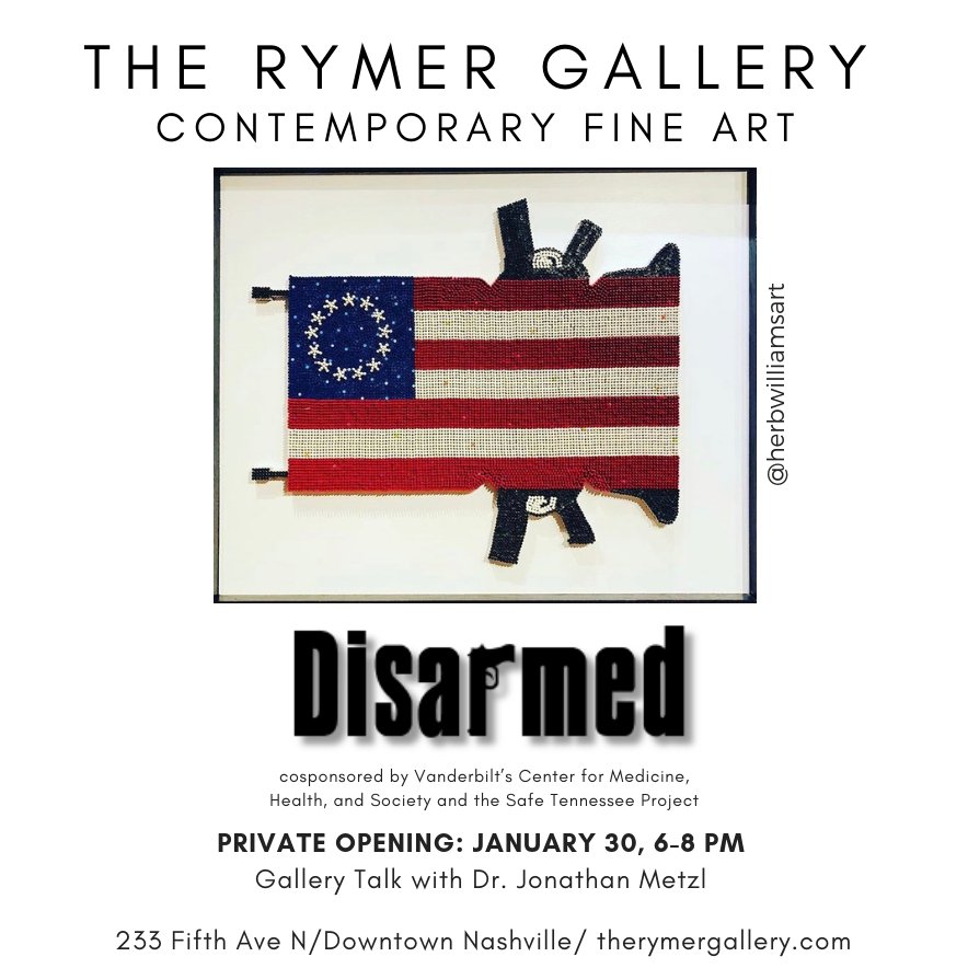TheRymerGallery's tweet image. Join us tonight, 6-8pm, for the private opening of DISARMED, a pathbreaking exhibition featuring work by @alexlockwood, @herbwilliamsart, @samdunson, @oudhout, @nattybax, Dan Crumine, Susanne Slavick, @powellfitzg and Michael Murphy #Disarmed #commonsenseguncontrol #nashvillearts