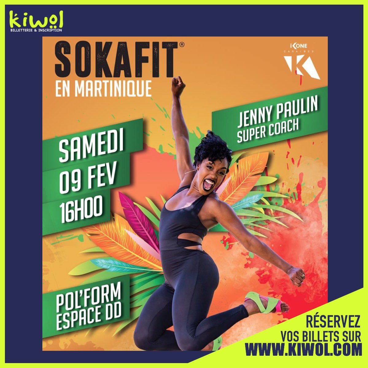 [COURS / MARTINIQUE]
#Sokafit en Martinique avec #JennyPAULIN le samedi 9 février à 16h.
➖➖➖➖➖➖➖➖
TICKETS ➡️ KIWOL.COM
➖➖➖➖➖➖➖➖
#kiwol #kiwoltickets #sokafit #martinique #jennypaulin #caribbean #soca #music #fitness #fit #sport #dance #ticket