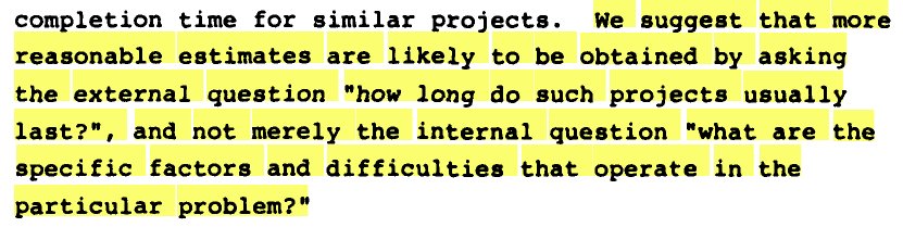 8/ Kahneman/Tversky use project management as an example. Most people overestimate how quickly they can finish a project b/c they are acquainted with the inputs. But what if you asked what the base rate for how long a similar project took?