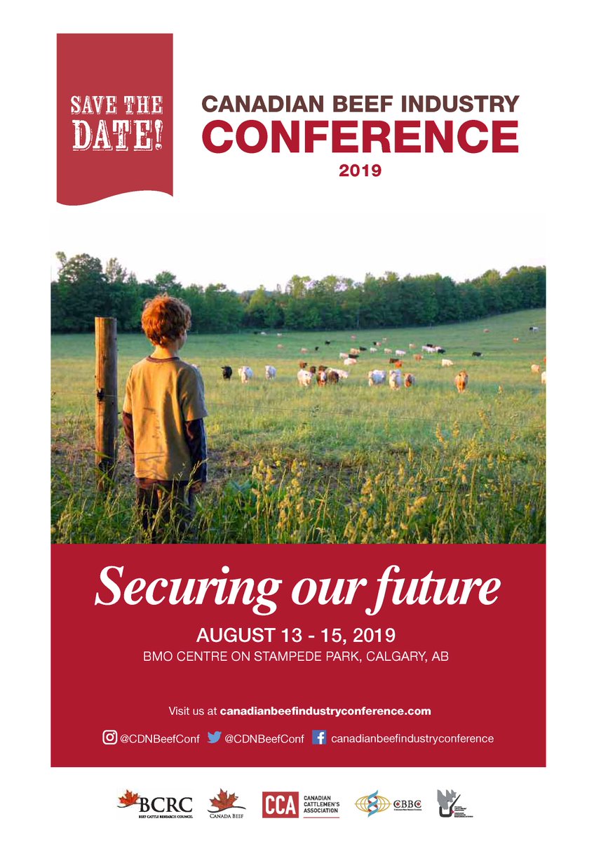 Save the date for #CDNBeefConf 2019 in Calgary, AB! August 13-16 at the BMO Centre. #CdnAg #cdnbeef #securingourfuture