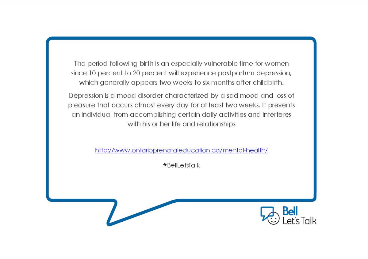 The period following birth is an especially vulnerable time for women since 10 percent to 20 percent will experience postpartum depression, which generally appears two weeks to six months after childbirth.
ontarioprenataleducation.ca/mental-health/
#BellLetsTalk