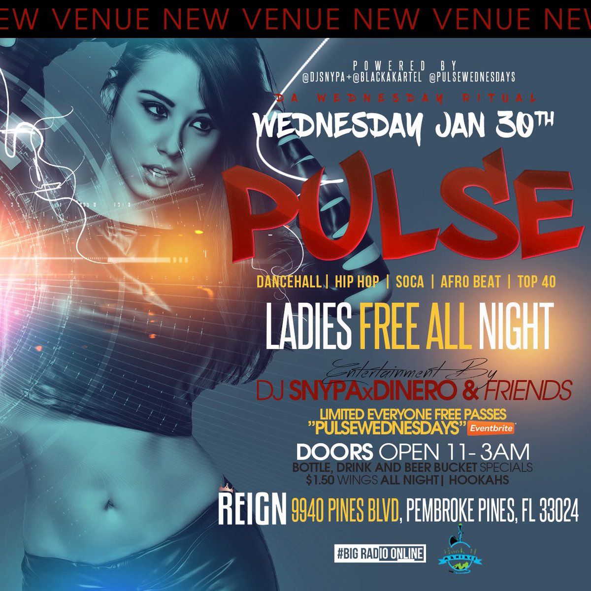 Royalcrownlive's tweet photo. THE NEW WEEKLY WEDNESDAY RITUAL -
⚡️⚡️PULSE WEDNESDAYS⚡️⚡️
-
• ‼️NEW VENUE 
Club Reign 
9940 Pines Blvd, Pembroke Pines Fl 33024

•⌚️DOORS OPEN 
11PM- 3AM 
‼️💃🏽LADIES FREE ALL NIGHT 
•
💥LIMITED EVERYONE FREE B4 12:30AM PASSES 🎟 https://t.co/BOBTvgrpHG https://t.co/GqJcmBZjcs