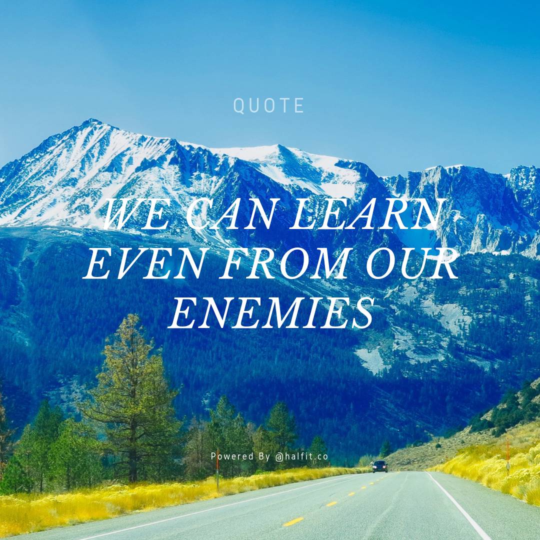 halfitco's tweet photo. we can learn even from our enemies.
#halfit #getmotivated #subscriptionbox #Motivation #quotes #fitness #gymmotivation #fitnessmotivation #cleaneating #keeppushing #positivethinking #fitnessjourney #gymlife https://t.co/94atblbpns
