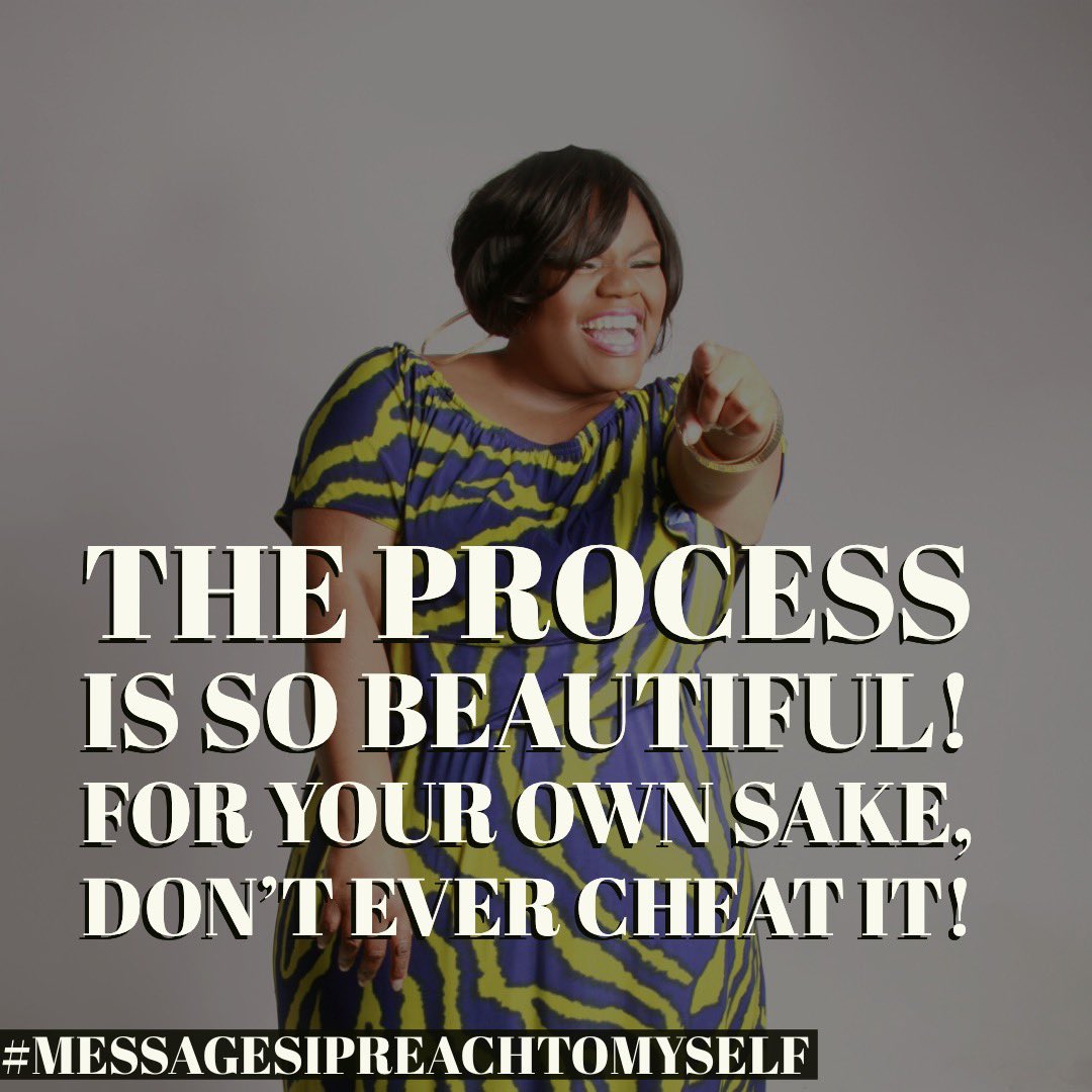Im_TOUGH's tweet photo. The Process Is So Beautiful! For Your Own Sake, Don’t Ever Cheat It! #MessagesIPreachToMyself #SeeItThrough #StayTheCourse #MOTIVATION #INSPIRATION #EMPOWERMENT https://t.co/IX7f0HyC4Z